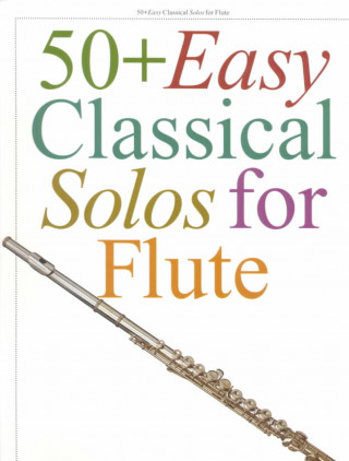 Könyv 50+ Easy Classical Solos For Flute Carolyn B Mitchell