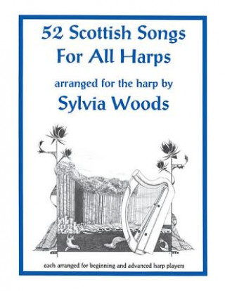 Kniha 52 SCOTTISH SONGS WOODS HARP Sylvia Woods