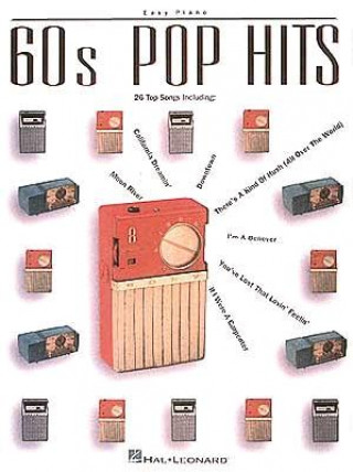 Carte 60S POP HITS EASY PIANO SONGBOOK Hal Leonard Publishing Corporation