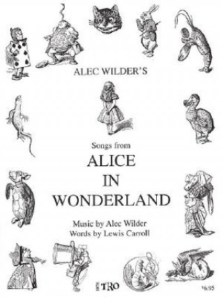 Kniha WILDER ALICE IN WONDERLAND VCEPF BK Alec Wilder