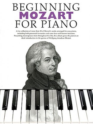 Kniha Beginning Mozart for Piano Music Sales Corporation