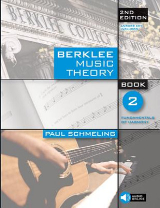 Kniha BERKLEE MUSIC THEORY BK 2 2ND ED BK Paul Schmeling
