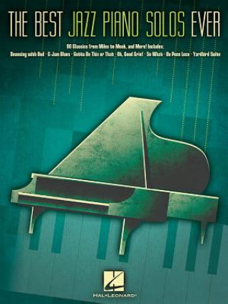 Kniha Best Jazz Piano Solos Ever Hal Leonard Publishing Corporation