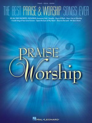 Carte BEST PRAISE WORSHIP SONGS EVER PVG Hal Leonard Corp