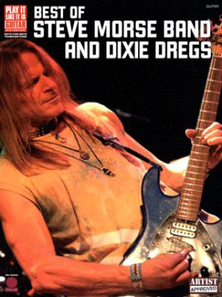 Книга BEST STEVE MORSE BND DIXIE DREGS GTR Mark Phillips