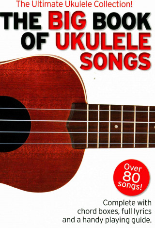 Kniha Big Book of Ukulele Songs 
