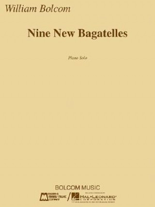 Carte BOLCOM NINE NEW BAGATELLES PF William Bolcom