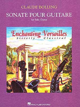 Kniha BOLLING SONATE POUR GUITAR Claude Bolling