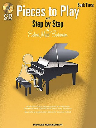 Livre Pieces to Play - Book 3 with CD Edna Mae Burnam