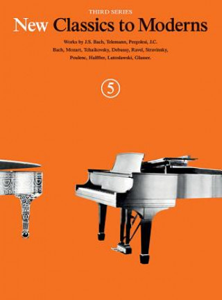 Könyv New Classics To Moderns Yorktown Music Press