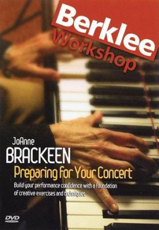 Video BRACKEEN PREPARING YOUR CONCERT DVD Joanne Brackeen