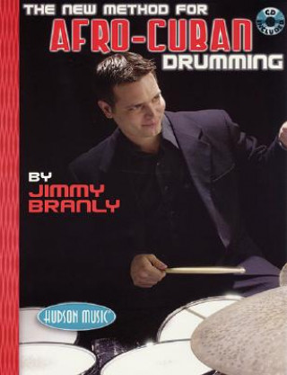 Audio BRANLY METHOD AFRO CUBAN DRUM BKCD Jimmy Branly