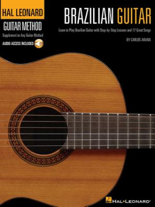 Könyv Hal Leonard Brazilian Guitar Method Carlos Arana