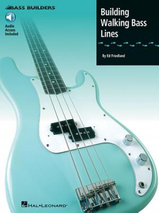 Kniha Building Walking Bass Lines Ed Friedland