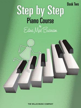 Kniha Step by Step Piano Course - Book 2 Edna Mae Burnam