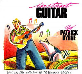 Kniha Instant Guitar Patrick Byrne