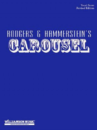 Carte CAROUSEL VOCAL SCORE Richard Rodgers