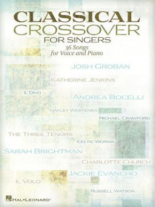 Книга Classical Crossover For Singers Hal Leonard Publishing Corporation