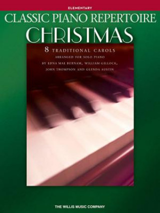 Carte Classic Piano Repertoire Christmas Hal Leonard Publishing Corporation