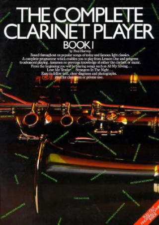 Kniha Complete Clarinet Player Book 1 Paul Harvey