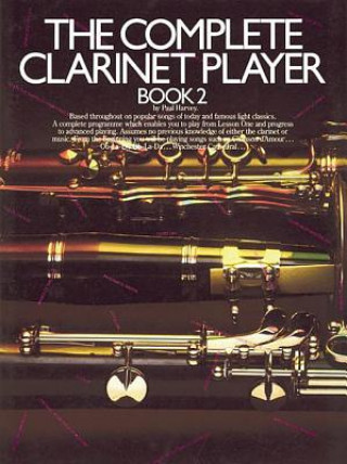 Kniha Complete Clarinet Player Book 2 Paul Harvey