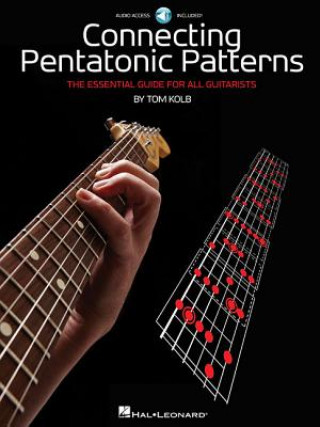 Книга Connecting Pentatonic Patterns Tom Kolb