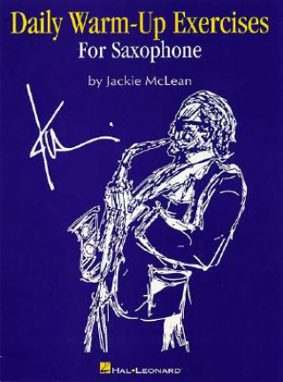 Carte Daily Warm-Up Exercises for Saxophone Jackie McLean