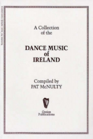 Kniha Collection of the Dance Music of Ireland 