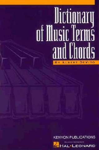 Knjiga Dictionary of Music Terms and Chords Albert DeVito