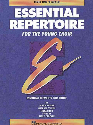 Könyv Essential Repertoire for the Young Choir Level 1 