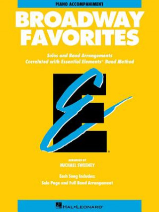 Carte ESSNTL ELMNTS BROADWAY FAVES PFA BK Hal Leonard Corp