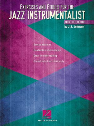 Kniha Exercises and Etudes for the Jazz Instrumentalist J. J. Johnson