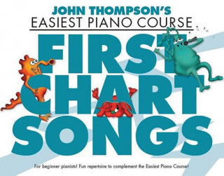 Könyv John Thompson's Piano Course First Chart Songs Thompson