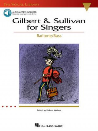 Kniha Gilbert and Sullivan for Singers (Baritone/Bass) Arthur Sullivan