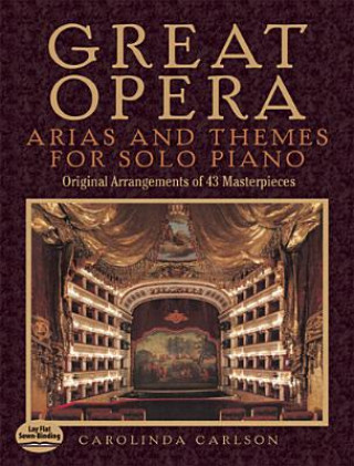 Kniha Great Opera Arias and Themes for Solo Piano Carolinda Carlson