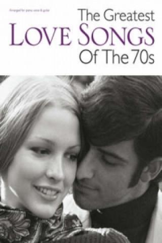 Книга Greatest Love Songs of the 70s 