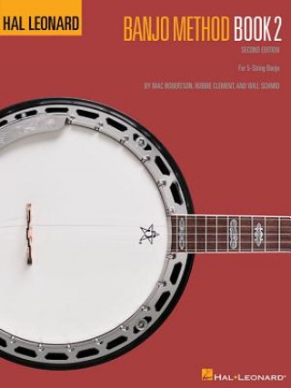 Книга Hal Leonard Banjo Method Book 2 Mac Robertson