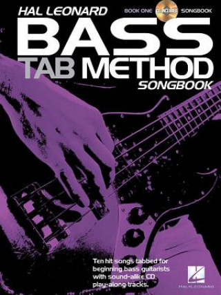 Carte Hal Leonard Bass Tab Method Songbook 1 - book/CD Set Hal Leonard Publishing Corporation