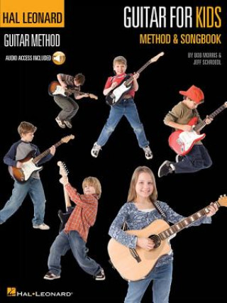 Kniha Guitar for Kids Method & Songbook Jeff Schroedl