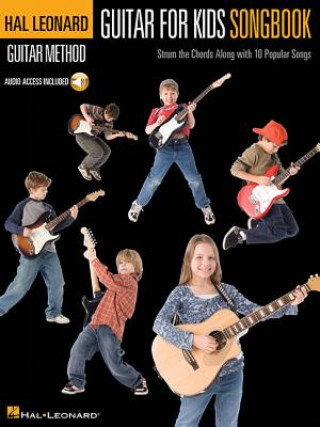 Könyv Guitar for Kids Songbook Hal Leonard Publishing Corporation