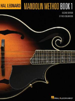 Könyv Hal Leonard Mandolin Method - Book 1 Rich DelGrosso