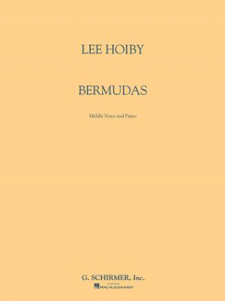 Carte HOIBY BERMUDAS VOCAL SOLO VCEPF Lee Hoiby