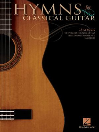 Książka Hymns for Classical Guitar - 25 Songs of Worship Hal Leonard Corp