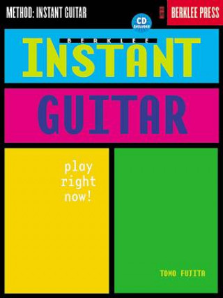 Könyv Instant Guitar Tomo Fujita