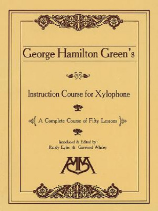 Book Instruction Course for Xylophone George Hamilton Green