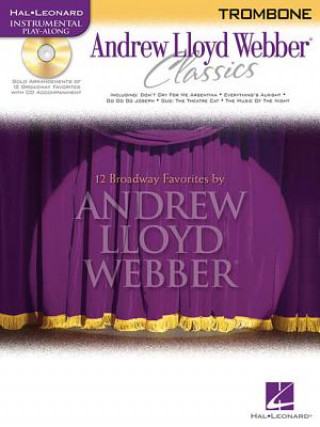 Βιβλίο ANDREW LLOYD WEBBER CLASSICS TROMBONE Andrew Lloyd Webber