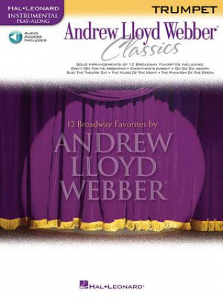 Knjiga ANDREW LLOYD WEBBER CLASSICS TRUMPET Andrew Lloyd Webber