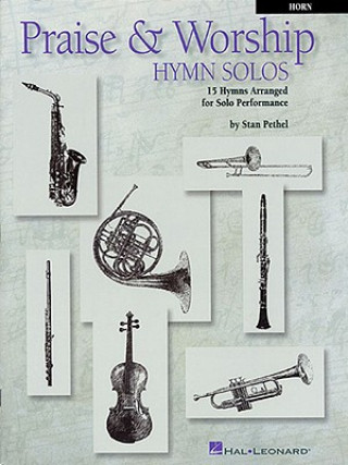 Książka Praise and Worship Hymn Solos - French Horn Stan Pethel