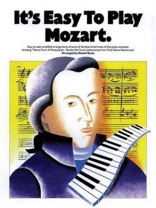 Carte It's Easy to Play Mozart Daniel Scott