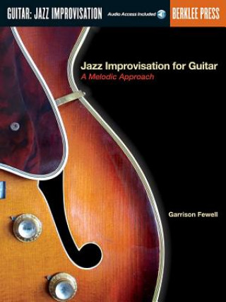 Knjiga Jazz Improvisation for Guitar Garrison Fewell